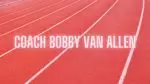 Johns Hopkins University Track & Field Coach, Bobby Van Allen, Gives Advice on Strong Communication Skills
