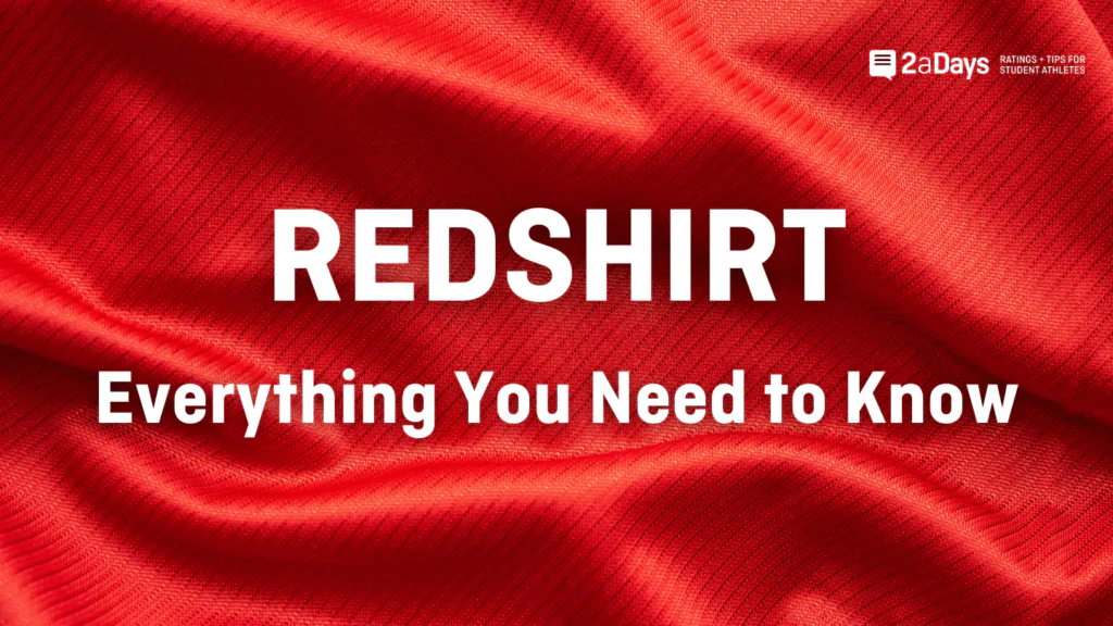 Redshirting Everything You Need to Know & Athletes' Personal