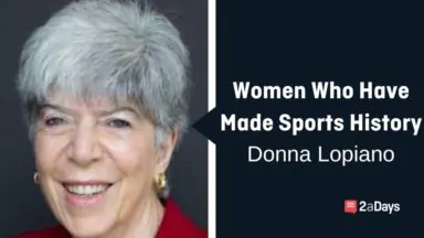 Women Who Have Made Sports History: Donna Lopiano