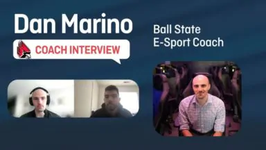Dan Marino, Esports Head Coach at Ball State University, on the Rise of Esports