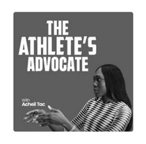 The Athlete's Advocate Podcast