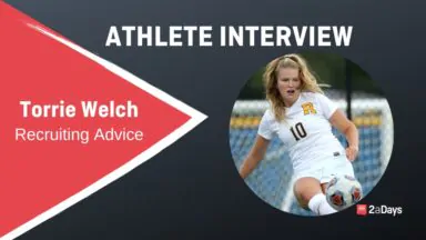 Athlete Interview: University of Rochester Women’s Soccer Player, Torrie Welch’s Recruiting Story and Advice on Leadership