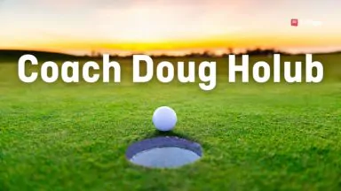 Fairfield University Men’s Golf Head Coach Doug Holub Offers Recruiting Advice