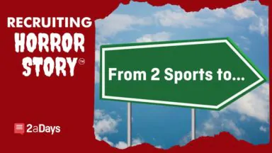 Recruiting Horror Story: From Two Sports to Zero