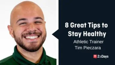 Illinois Wesleyan Athletic Trainer Tim Pieczara’s 8 Great Tips to Help You Stay Healthy