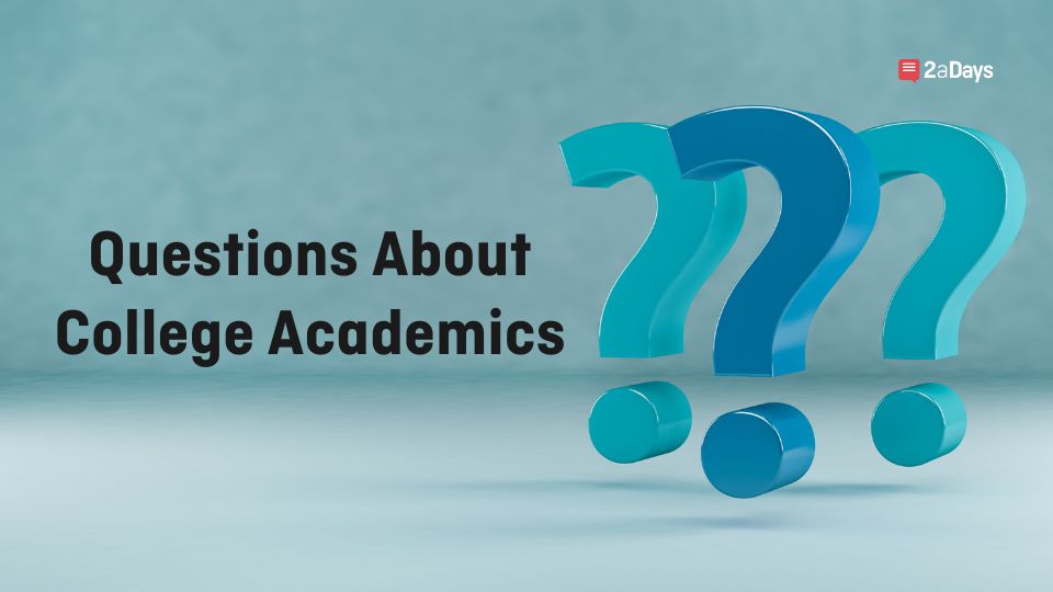 Ask an Athlete Three Common Questions About College Academics