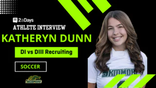 Athlete Interview: Katheryn Dunn on how the DI and DIII Recruiting Processes Differ