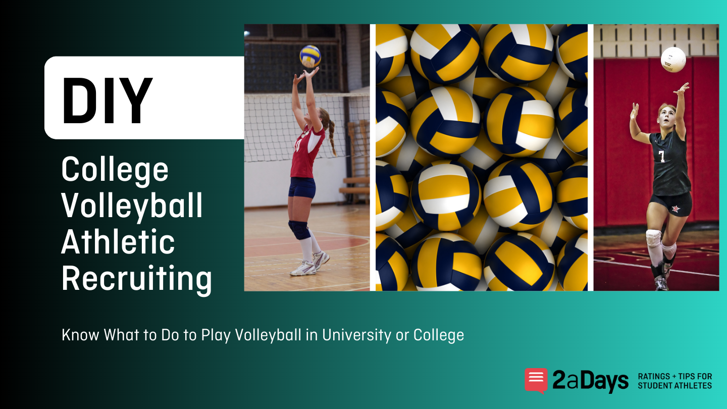 DIY College Volleyball Recruiting Guide Volleyball 2aDays News