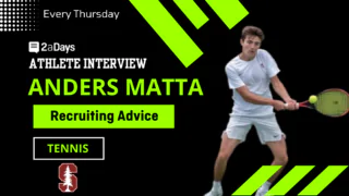 Athlete Interview: 9 Recruiting Questions With Stanford Tennis Player Anders Matta