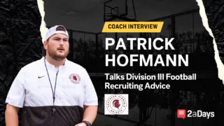 Coach Interview: 15 Football Recruiting Questions With DIII Football Coach, Patrick Hofmann