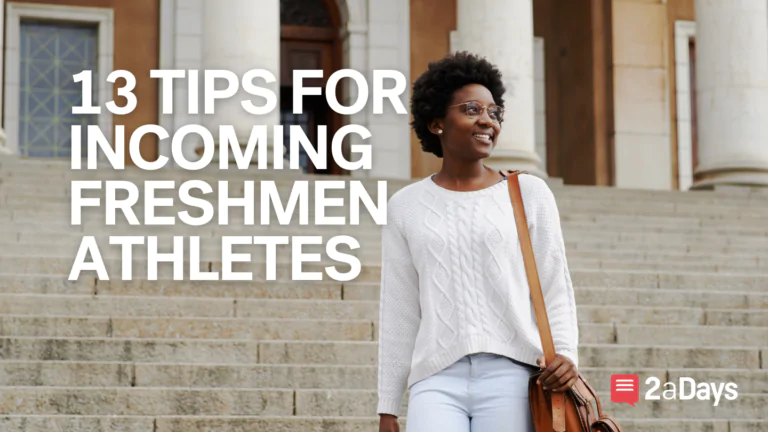 13 Tips for Incoming Freshmen Athletes