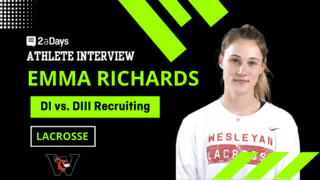 Athlete Interview: Division III Lacrosse Player, Emma Richards