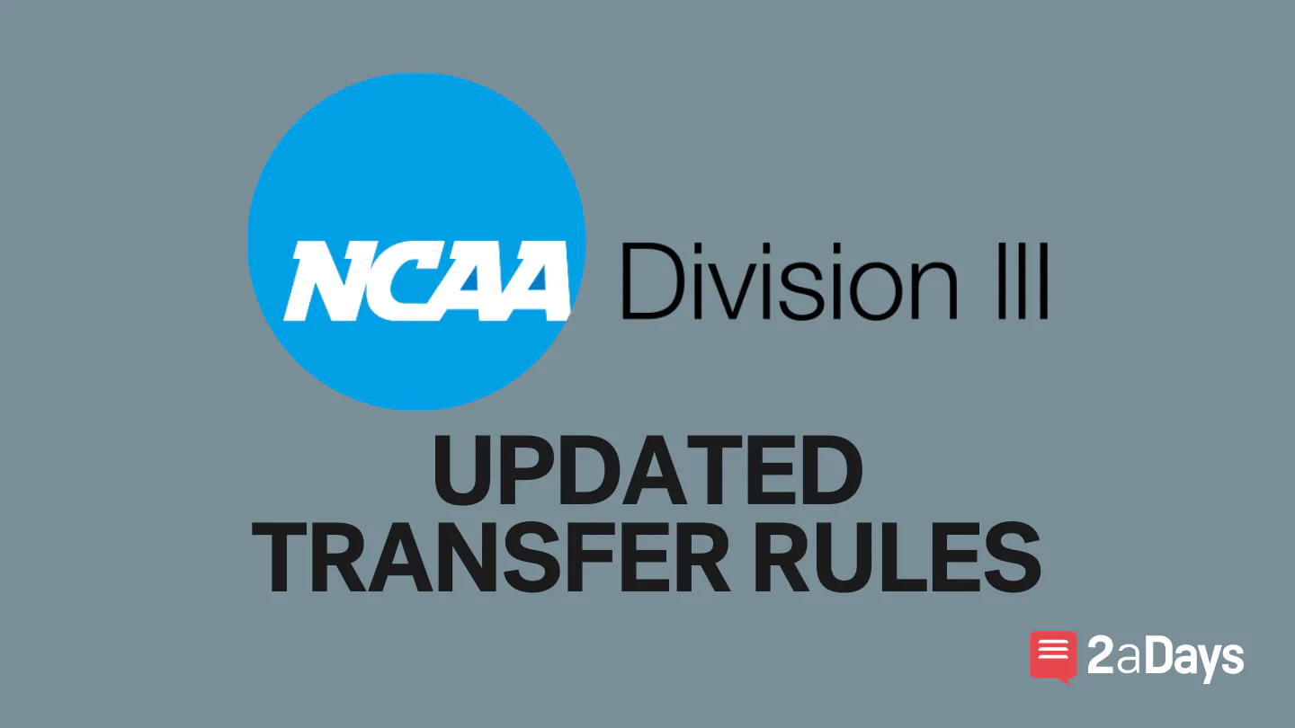 Updated 2023/2024 Division III Transfer Rules Transfer Process 2aDays News