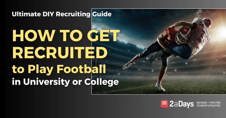 How to Get Recruited to Play College Football - Ultimate DIY Recruiting Guide