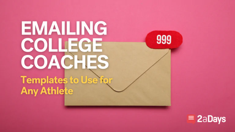 Emailing College Coaches: 9 College Recruiting Email Templates