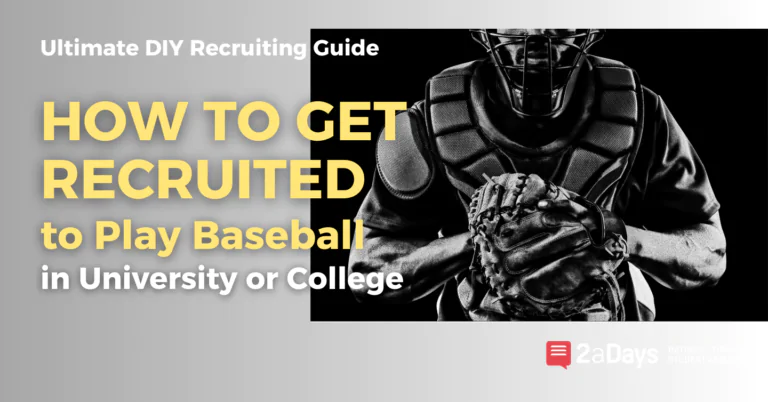 How to Get Recruited to Play College Baseball – Ultimate DIY Baseball Recruiting Guide