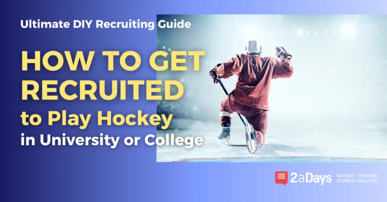 How to Get Recruited to Play College Hockey – Ultimate DIY Recruiting Guide