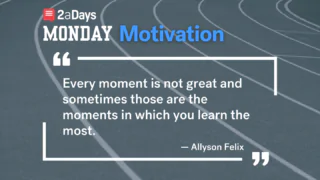 Monday Motivation: Learn From Your Bad Days