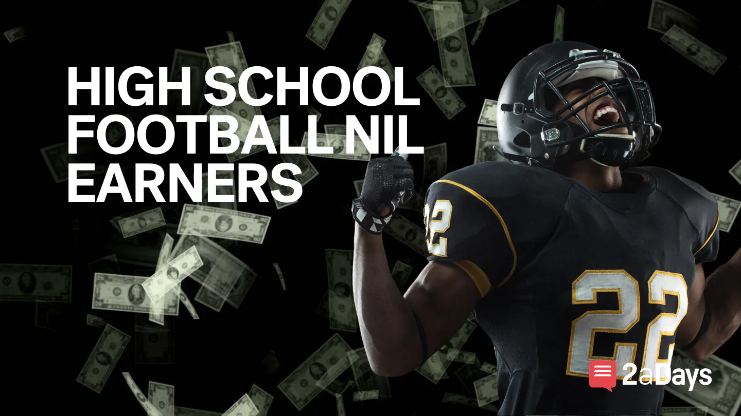 Top 11 High School Football NIL Earners NIL 2aDays News