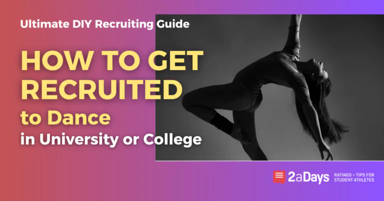 How to Get Recruited to Dance in College – Ultimate DIY Recruiting Guide