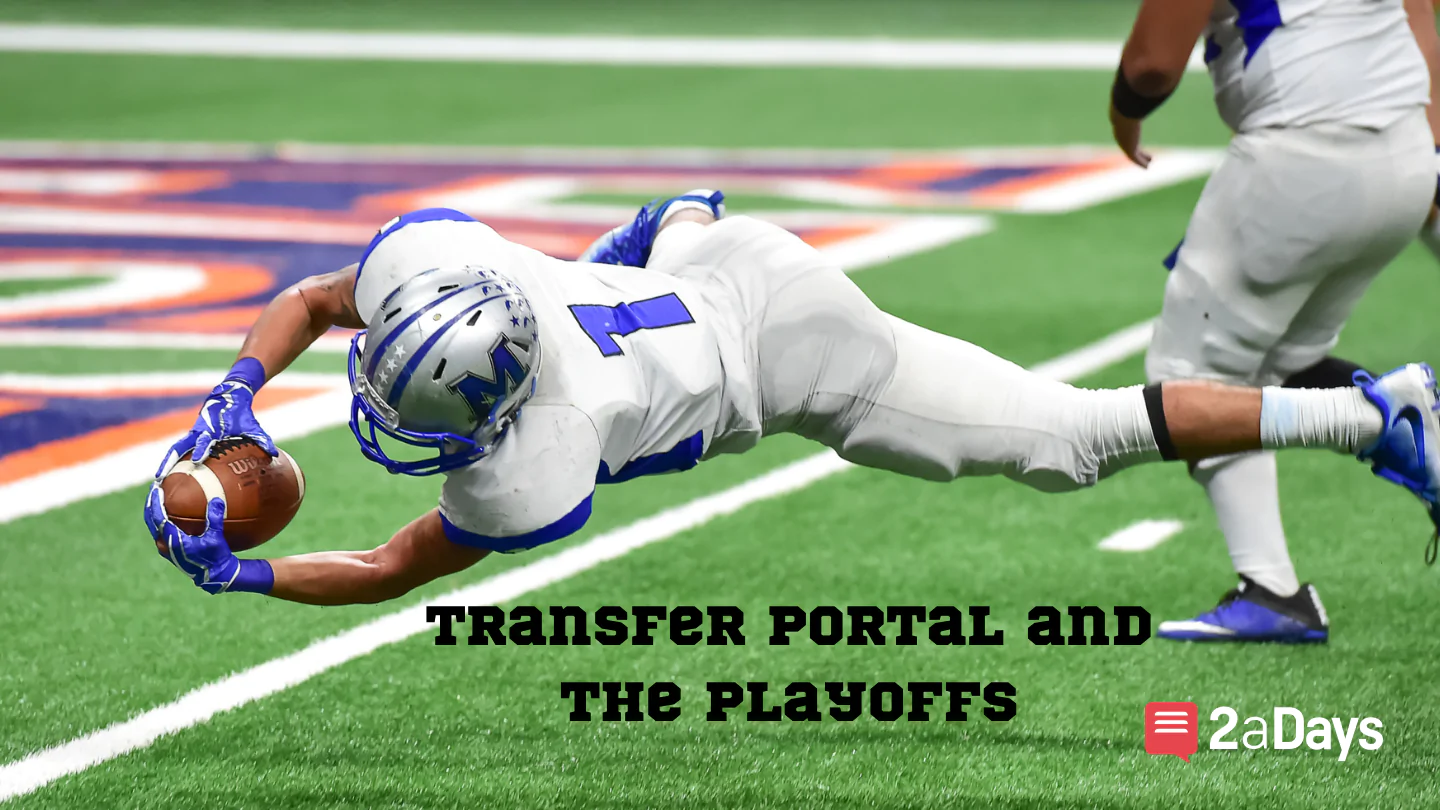Transfer Portal Rumors and What This Means for the Football Playoffs