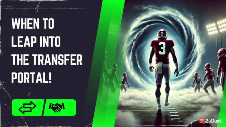 Game Changer Alert: When to Leap Into the Transfer Portal for Maximum Impact