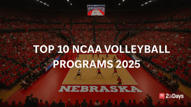 Top 10 NCAA Volleyball Programs for 2025